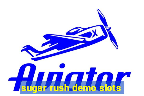 sugar rush demo slots